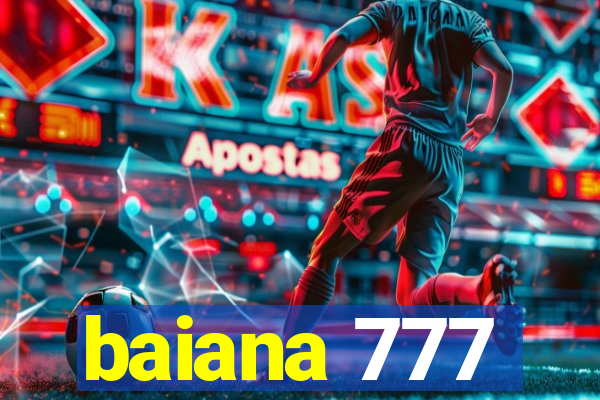 baiana 777